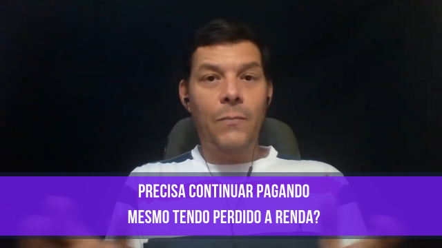 Precisa continuar pagando mesmo tendo perdido a renda Mentalidade Credora-640